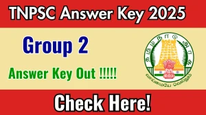 TNPSC Group 2 Answer Key 2025 Out tnpsc.gov.in Download Answer Key Here