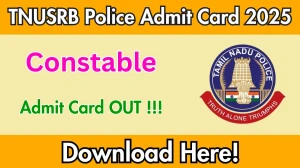 TNUSRB Police Constable Admit Card 2025 Released: Download Hall Ticket at tnusrb.tn.gov.in