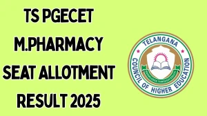 TS PGECET M.Pharmacy Seat Allotment Result 2025 Out at pgecet.tgche.ac.in Direct Link to Download Result