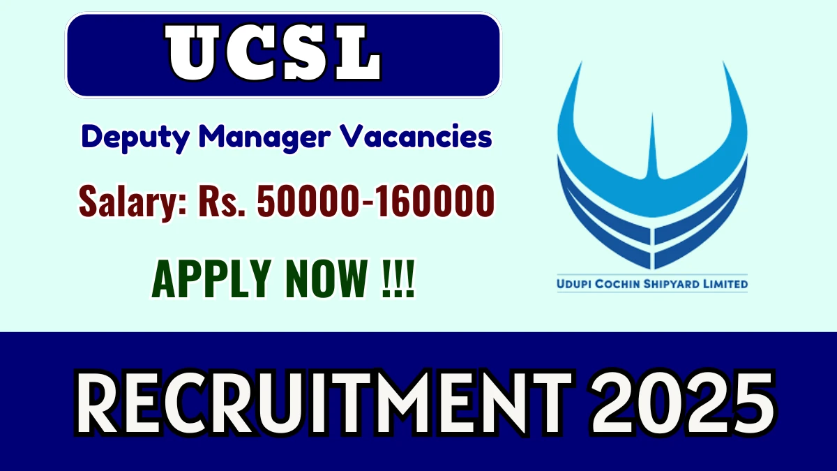 UCSL Deputy Manager Recruitment 2025 - Apply Online for 05 Posts UCSL Deputy Manager Recruitment 2025 - Apply Online for 05 Posts