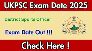 UKPSC DSO Exam Date 2025 Announced at psc.uk.gov.in Exam details here UKPSC DSO Exam Date 2025 Announced at psc.uk.gov.in Exam details here