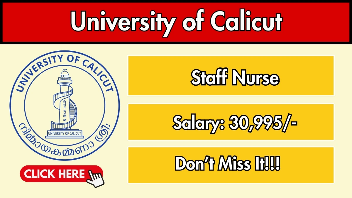 University of Calicut Staff Nurse Recruitment 2025 – Walk in