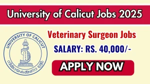 University of Calicut Veterinary Surgeon Recruitment 2025 – Walk in