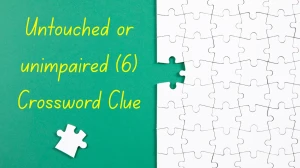 Untouched or unimpaired Crossword Clue Irish Daily Mail Quick 6 letters Answer