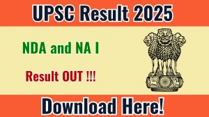 UPSC NDA and NA I Result 2025 Released – Check Candidate Marks at upsc.gov.in UPSC NDA and NA I Result 2025 Released – Check Candidate Marks at upsc.gov.in