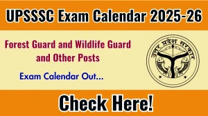 UPSSSC Forest Guard and Wildlife Guard Exam Calendar 2025-26 Announced at upsssc.gov.in Exam details here UPSSSC Forest Guard and Wildlife Guard Exam Calendar 2025-26 Announced at upsssc.gov.in Exam details here
