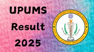 UPUMS Result 2025 Out at upums.ac.in Direct Link to Download Part-1 Result