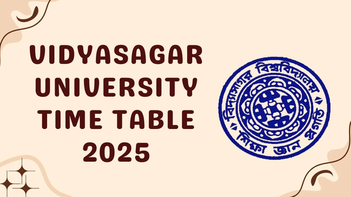 Vidyasagar University Time Table 2025 Announced For BCA @ vidyasagar.ac.in Details Here Vidyasagar University Time Table 2025 Announced For BCA @ vidyasagar.ac.in Details Here