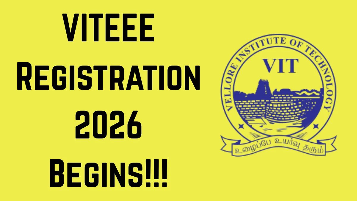 VITEEE 2026 Registration Begins: Apply Online, Important Dates and Eligibility Criteria at viteee.vit.ac.in VITEEE 2026 Registration Begins: Apply Online, Important Dates and Eligibility Criteria at viteee.vit.ac.in