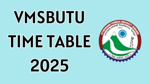 VMSBUTU Time Table 2025 Announced For M. Tech @ uktech.ac.in Details Here