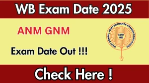 WB ANM GNM Exam Date 2025 Announced at wbjeeb.nic.in Exam details here