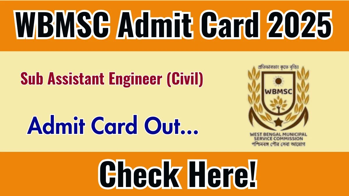 WBMSC Sub Assistant Engineer (Civil) Admit Card 2025 OUT Download Hall Ticket at mscwb.org