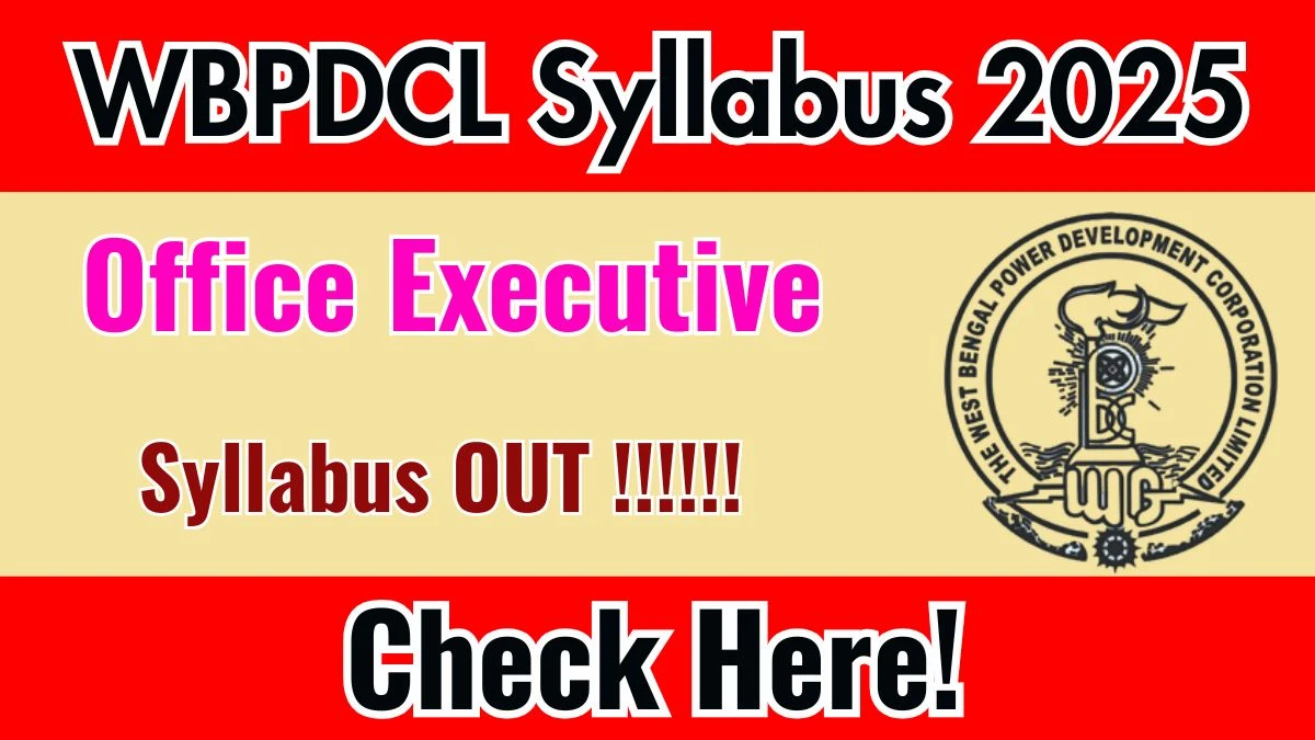 WBPDCL Office Executive Syllabus 2025 Out Direct Link to Download Syllabus PDF here WBPDCL Office Executive Syllabus 2025 Out Direct Link to Download Syllabus PDF here
