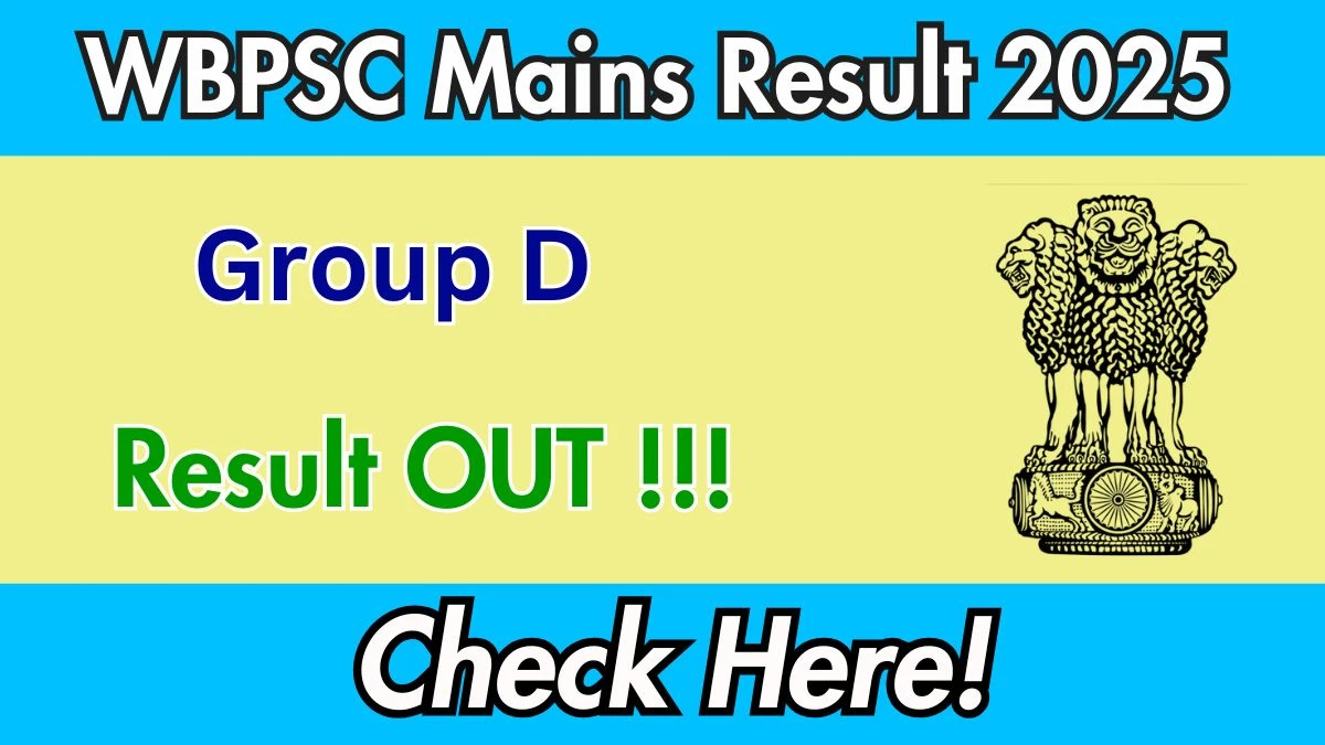 WBPSC Group D Mains Result 2025 Declared: Download at psc.wb.gov.in