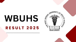 WBUHS Result 2025 Out at wbuhs.ac.in Direct Link to Download 4th Sem Result