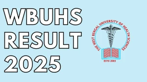 WBUHS Result 2025 Out at wbuhs.ac.in Direct Link to Download 4th Semester Result