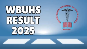 WBUHS Result 2025 Out at wbuhs.ac.in Direct Link to Download Part-1 and 2 Result