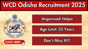WCD Odisha Anganwadi Helper Recruitment 2025 - Apply Online