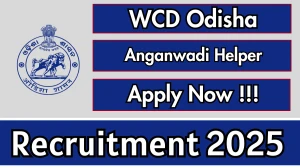 WCD Odisha Anganwadi Helper Recruitment 2025 - Apply Online