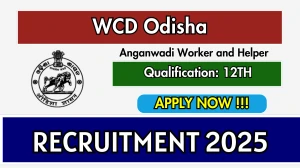 WCD Odisha Recruitment 2025 - Apply Online for 03 Anganwadi Worker and Helper Posts WCD Odisha Recruitment 2025 - Apply Online for 03 Anganwadi Worker and Helper Posts