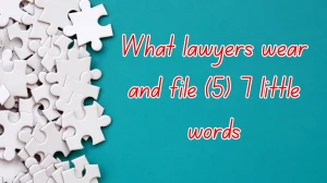 What lawyers wear and file 7 Little Words 5 letters Answer