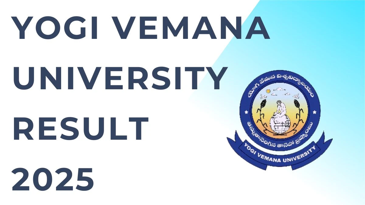 Yogi Vemana University Result 2025 Declared at yvuexams.in Direct Link to Download 2nd and 4th Semester Result Yogi Vemana University Result 2025 Declared at yvuexams.in Direct Link to Download 2nd and 4th Semester Result