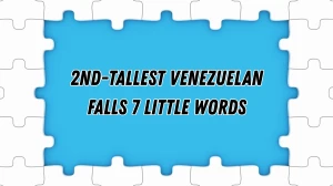 2nd-tallest Venezuelan falls 7 Little Words 8 letters Answer