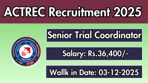 ACTREC Senior Trial Coordinator Recruitment 2025 – Walk in