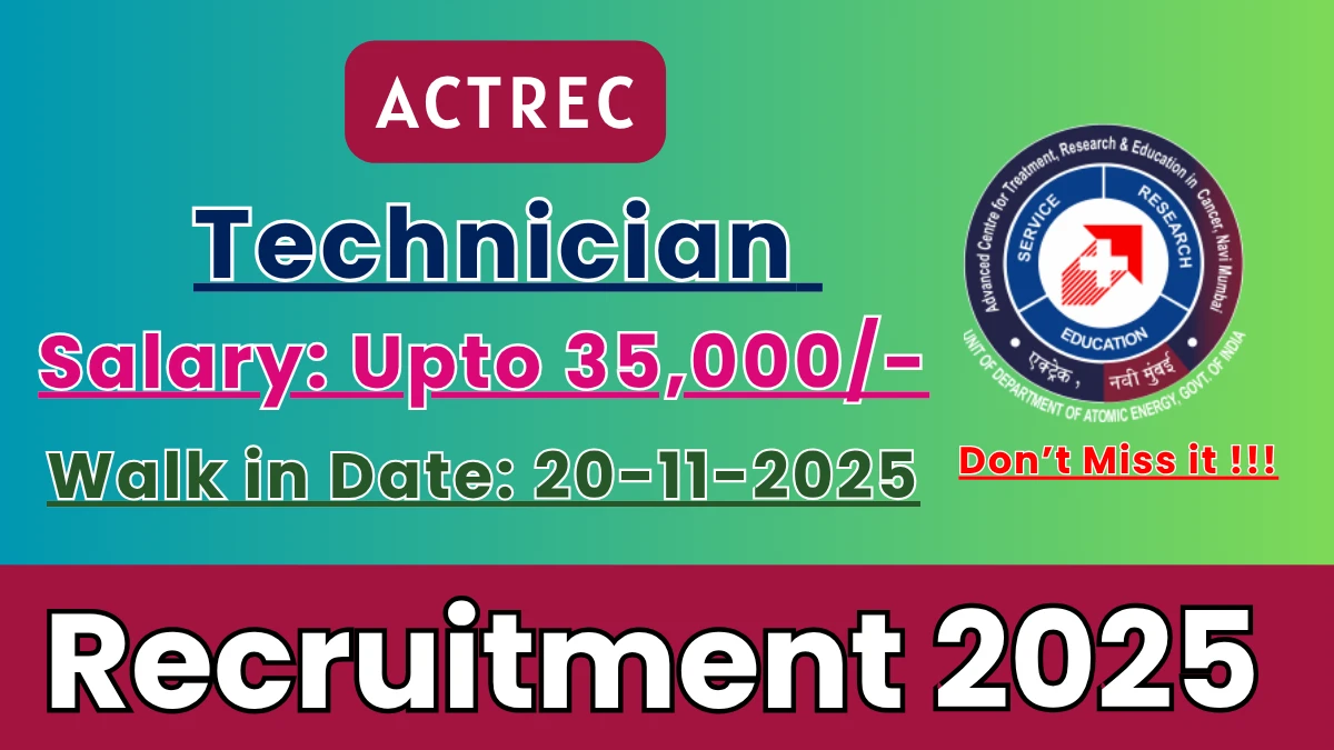 ACTREC Technician Recruitment 2025 – Walk in