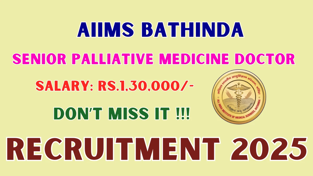 AIIMS Bathinda Senior Palliative Medicine Doctor Recruitment 2025 – Apply Online