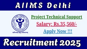 AIIMS Delhi Project Technical Support III Recruitment 2025 - Apply Online