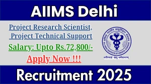 AIIMS Delhi Recruitment 2025 – Apply Offline for 03 Project Research Scientist, Project Technical Support Posts