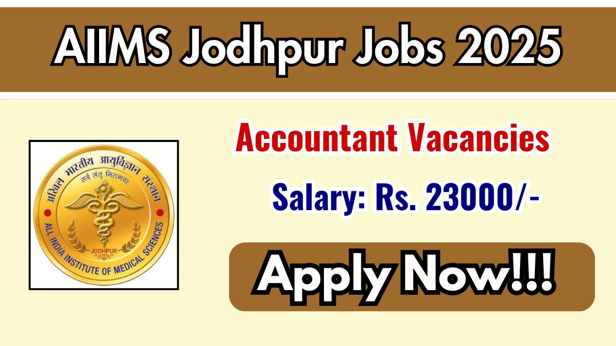 AIIMS Jodhpur Accountant Recruitment 2025 – Walk in