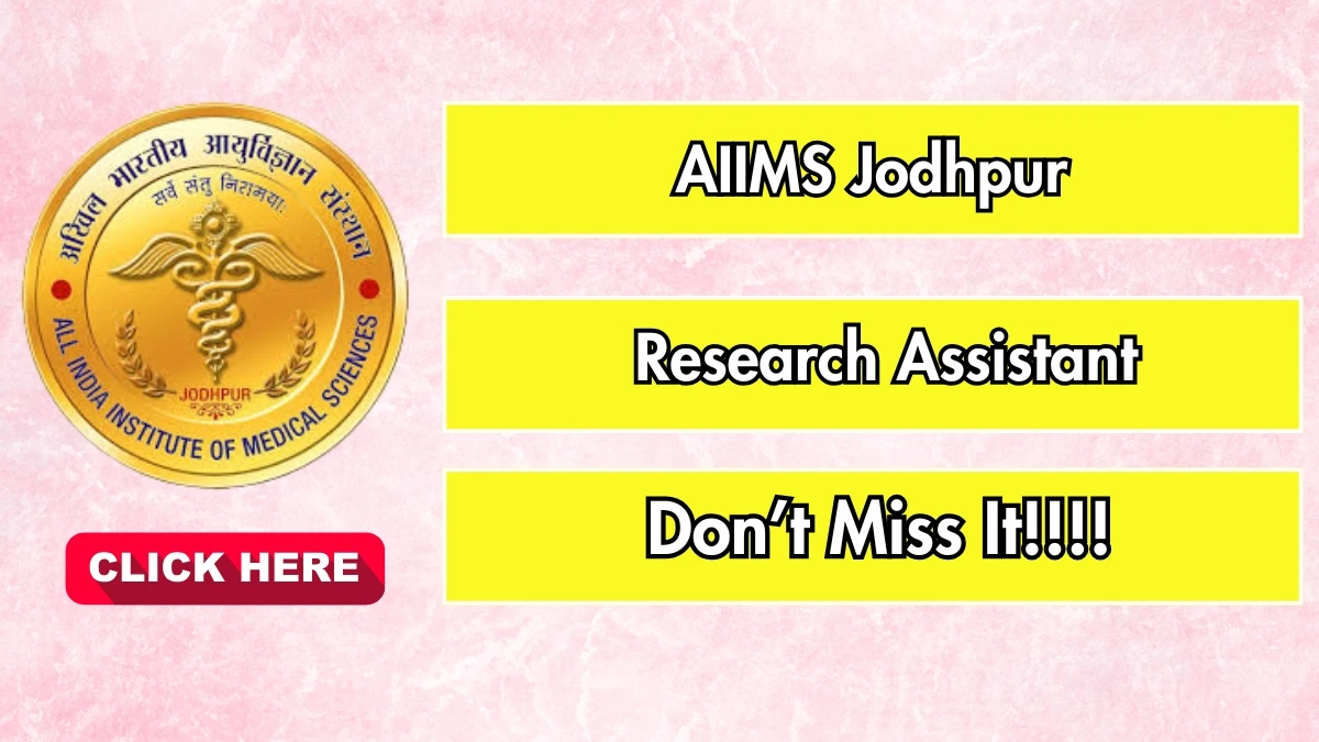 AIIMS Jodhpur Research Assistant Recruitment 2025 – Walk in