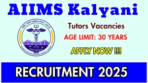 AIIMS Kalyani Tutors Recruitment 2025 – Walk in