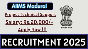 AIIMS Madurai Project Technical Support II Recruitment 2025 – Apply Online