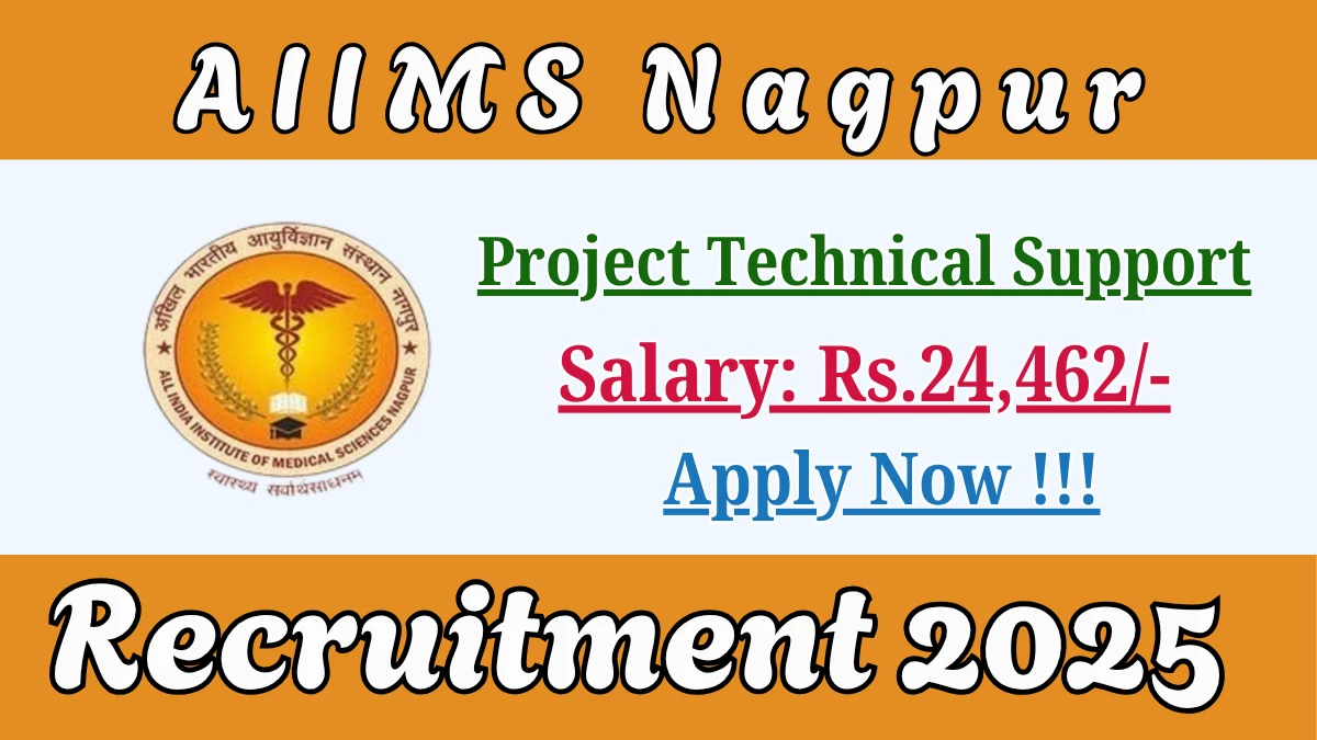 AIIMS Nagpur Project Technical Support II Recruitment 2025 - Apply Online