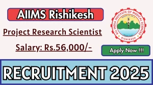 AIIMS Rishikesh Project Research Scientist I Recruitment 2025 - Apply Offline