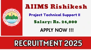 AIIMS Rishikesh Project Technical Support II Recruitment 2025 - Apply Offline AIIMS Rishikesh Project Technical Support II Recruitment 2025 - Apply Offline