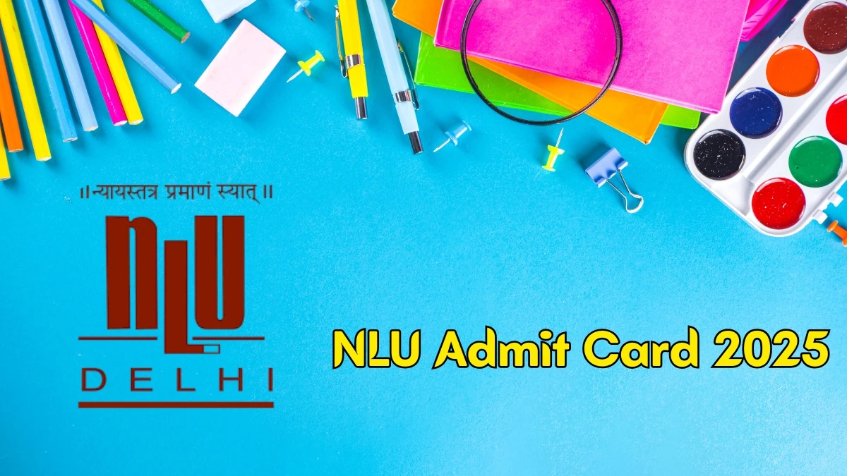 AILET Admit Card 2025 OUT nationallawuniversitydelhi.in Check AILET Hall Ticket Details Here