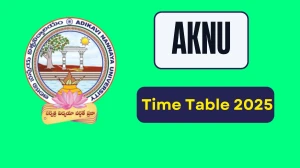 AKNU Time Table 2025 Announced @ aknu.edu.in Details Here