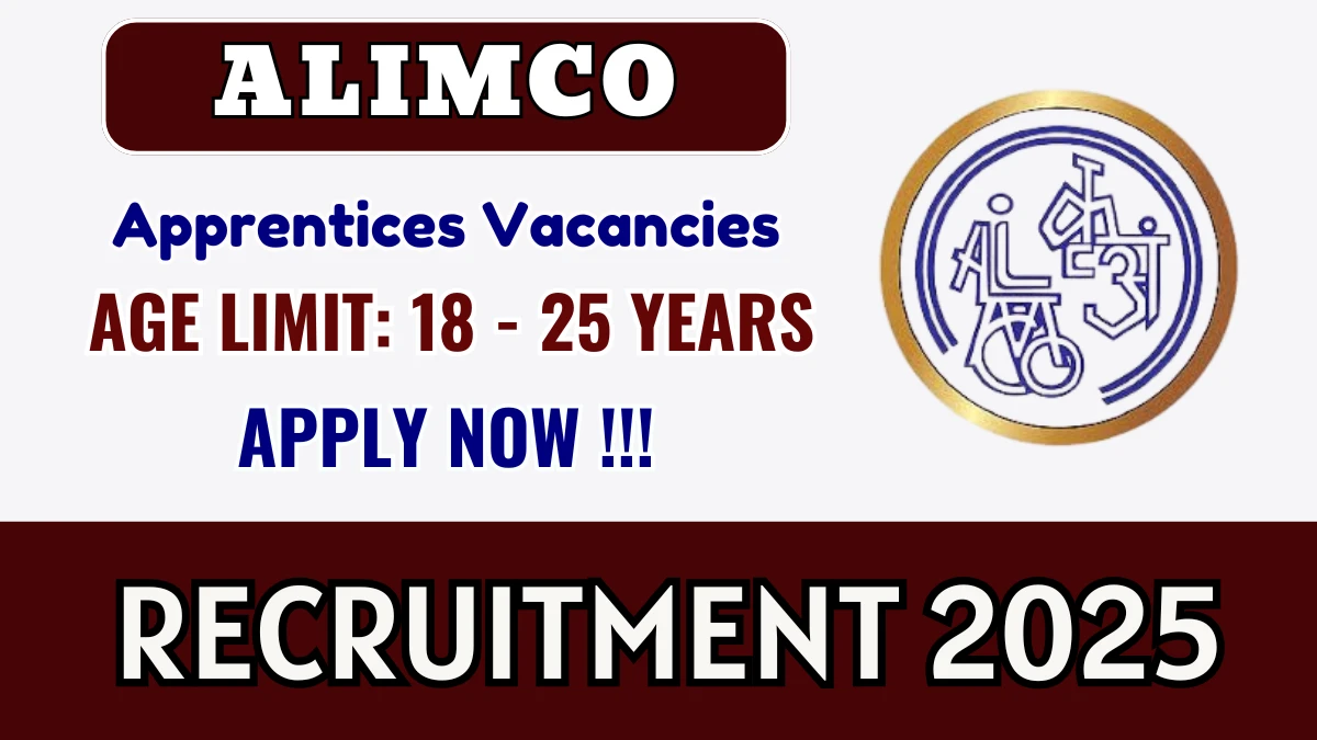 ALIMCO Apprentices Recruitment 2025 PDF Out - Apply Offline for 10 Posts
