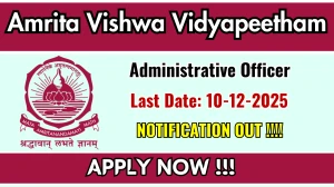 Amrita Vishwa Vidyapeetham Administrative Officer Recruitment 2025 – Apply Online for 01 Posts Amrita Vishwa Vidyapeetham Administrative Officer Recruitment 2025 – Apply Online for 01 Posts
