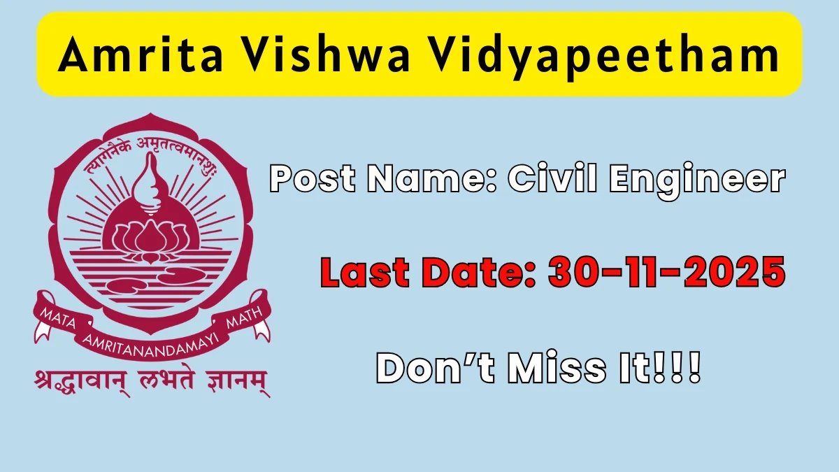 Amrita Vishwa Vidyapeetham Civil Engineer Recruitment 2025 - Apply Online