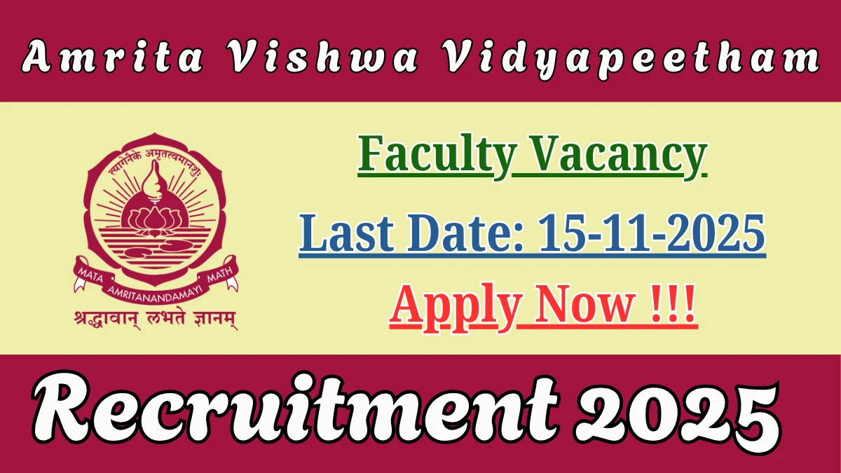 Amrita Vishwa Vidyapeetham Faculty Recruitment 2025 - Apply Online
