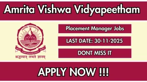 Amrita Vishwa Vidyapeetham Placement Manager Recruitment 2025 - Apply Online for 02 Posts Amrita Vishwa Vidyapeetham Placement Manager Recruitment 2025 - Apply Online for 02 Posts