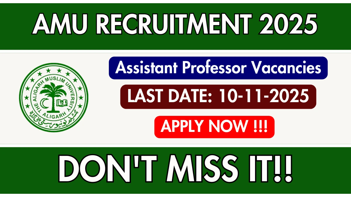 AMU Assistant Professor Recruitment 2025 - Apply Online