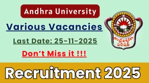 Andhra University Recruitment 2025 - Apply Offline for 06 Assistant Professor, Research Investigator and More Posts