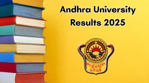 Andhra University Result 2025 Out at andhrauniversity.edu.in Direct Link to Download 2nd and 4th Semester Result