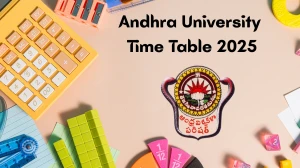Andhra University Time Table 2025 Announced for B.Arch @ andhrauniversity.edu.in Details Here Andhra University Time Table 2025 Announced for B.Arch @ andhrauniversity.edu.in Details Here